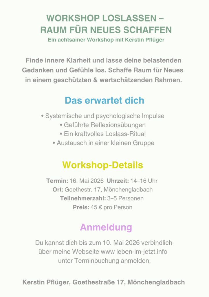 Alle Informationen zu meinem Workshop Loslassen am 16. Mai 2026